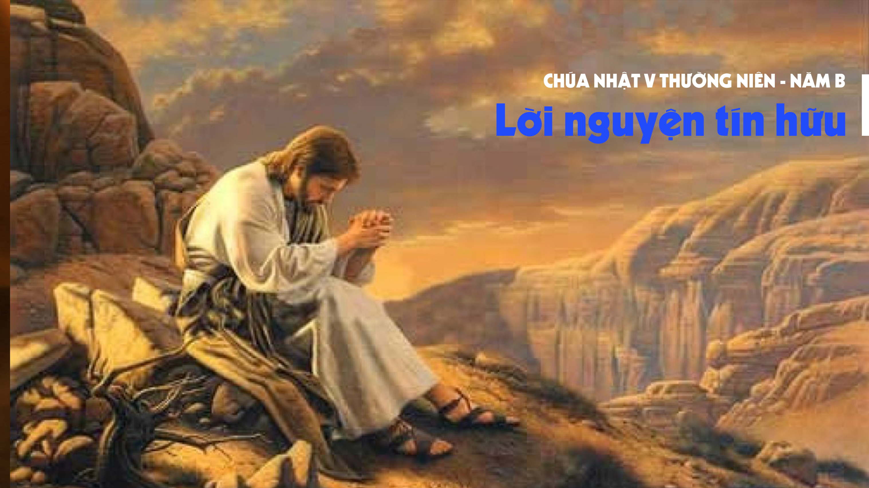 Lời nguyện tín hữu Chúa nhật V TN năm B